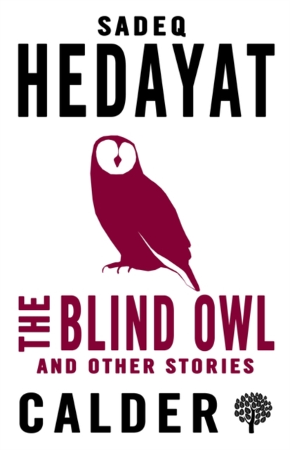 The Blind Owl and Other Stories, Paperback / softback Book