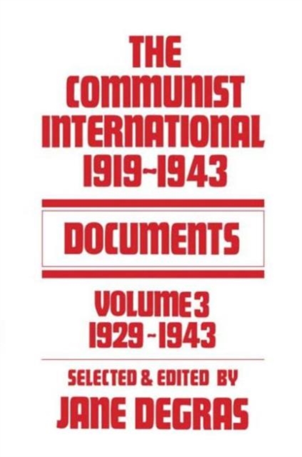 Communist International : Documents, 1919-1943, Hardback Book