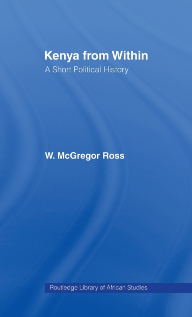 Kenya from Within : A Short Political History, Hardback Book
