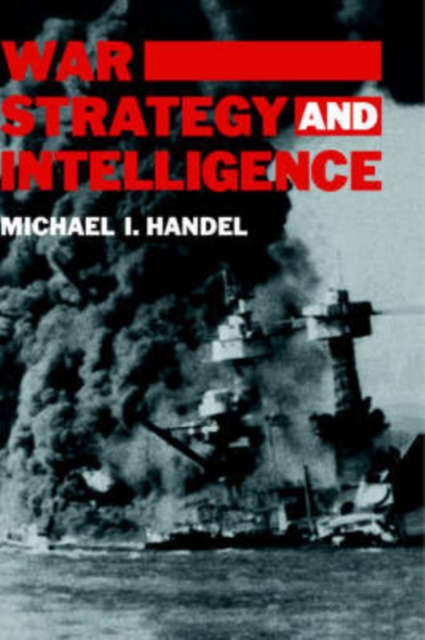 War, Strategy and Intelligence, Hardback Book
