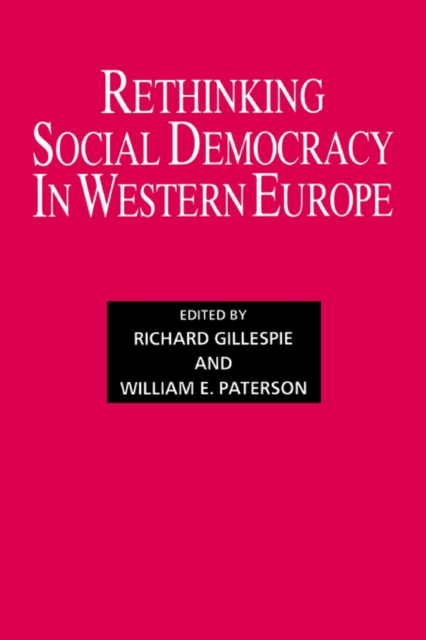 Rethinking Social Democracy in Western Europe, Paperback / softback Book
