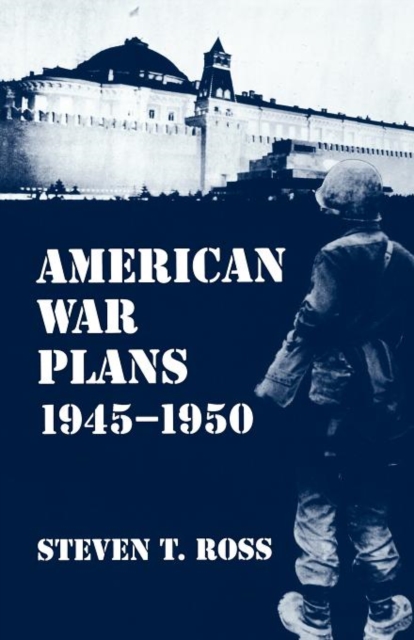 American War Plans 1945-1950, Paperback / softback Book