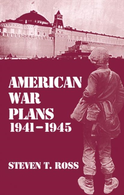 American War Plans, 1941-1945 : The Test of Battle, Paperback / softback Book