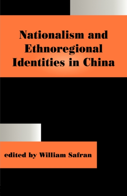 Nationalism and Ethnoregional Identities in China, Hardback Book