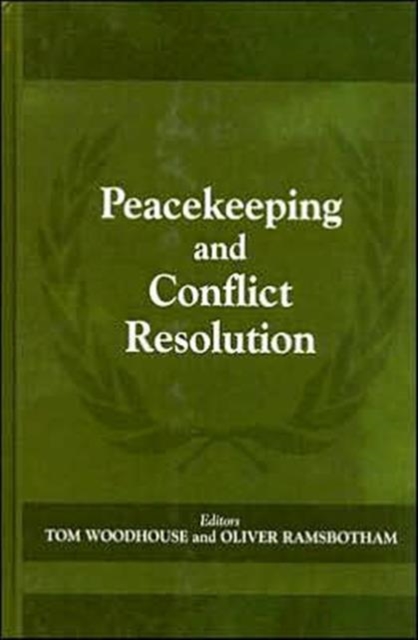 Peacekeeping and Conflict Resolution, Hardback Book