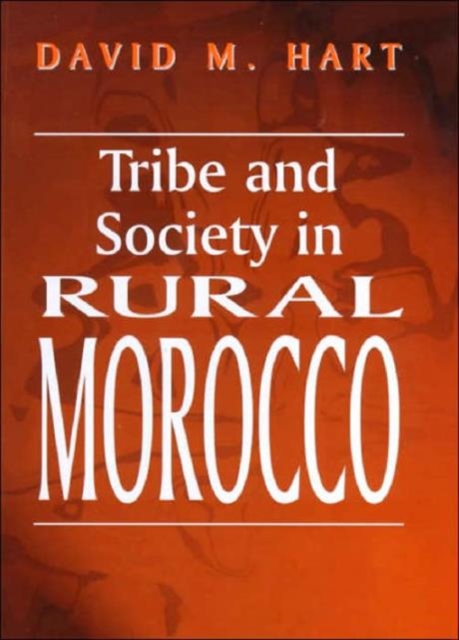 Tribe and Society in Rural Morocco, Hardback Book