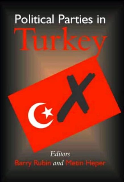 Political Parties in Turkey, Hardback Book