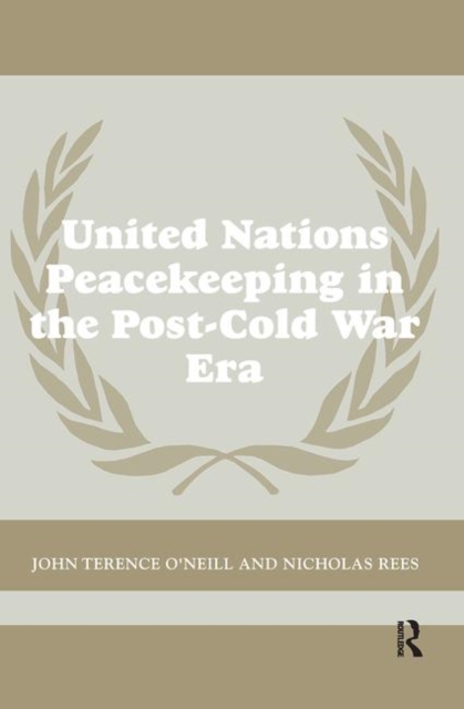 United Nations Peacekeeping in the Post-Cold War Era, Hardback Book