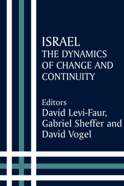 Israel : The Dynamics of Change and Continuity, Paperback / softback Book