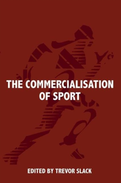 The Commercialisation of Sport, Paperback / softback Book