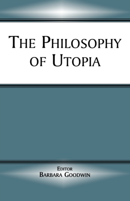 The Philosophy of Utopia, Paperback / softback Book
