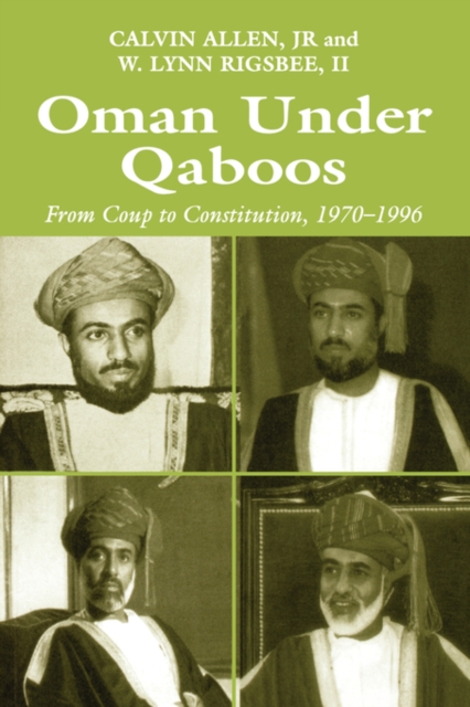 Oman Under Qaboos : From Coup to Constitution, 1970-1996, Paperback / softback Book