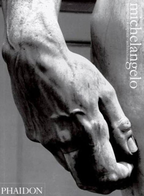 Michelangelo : Paintings, Sculpture, Architecture, Paperback / softback Book