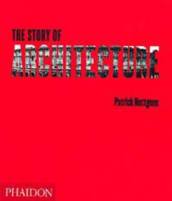 The Story of Architecture, Paperback / softback Book