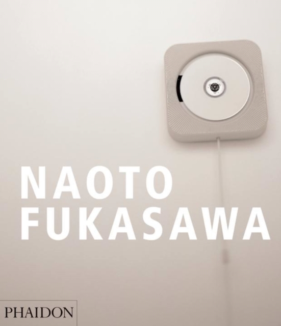 Naoto Fukasawa, Hardback Book