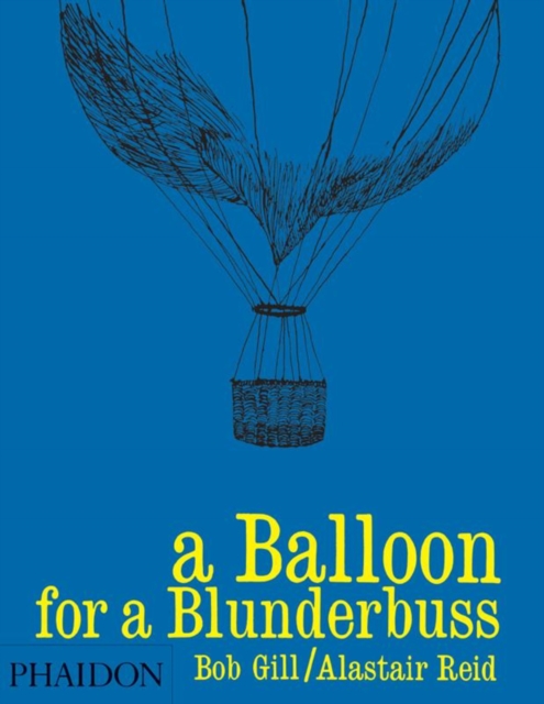 A Balloon for a Blunderbuss, Hardback Book