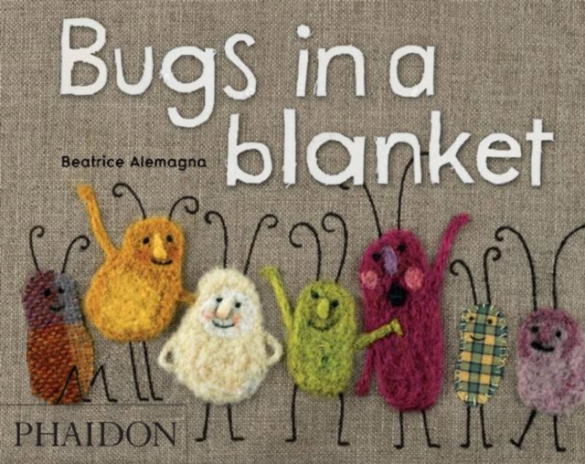 Alemagna, Beatrice, Bugs in a Blanket (EN), Hardback Book