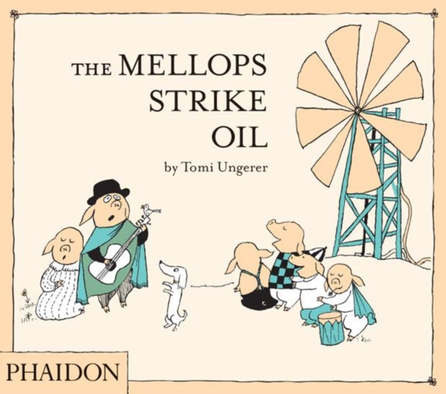 The Mellops Strike Oil, Hardback Book