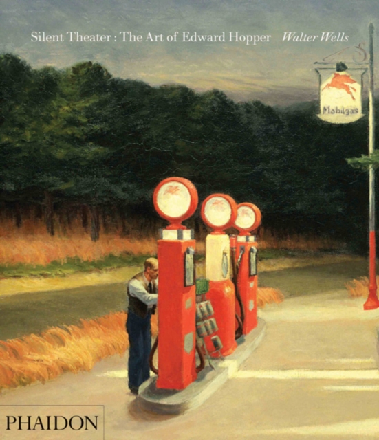 Silent Theater : The Art of Edward Hopper, Paperback / softback Book