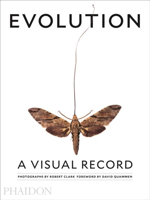 Evolution: A Visual Record, Hardback Book