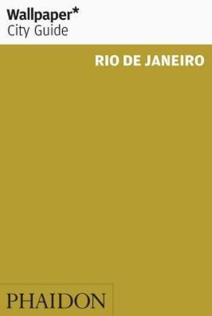 Wallpaper* City Guide Rio de Janeiro 2016, Paperback / softback Book