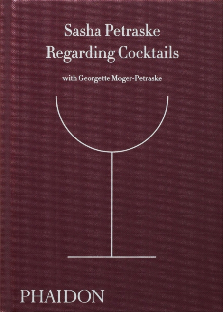 Regarding Cocktails, Hardback Book