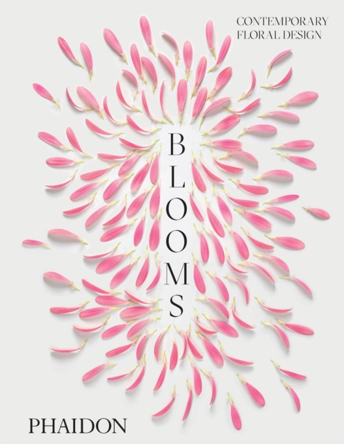 Blooms: Contemporary Floral Design, Hardback Book