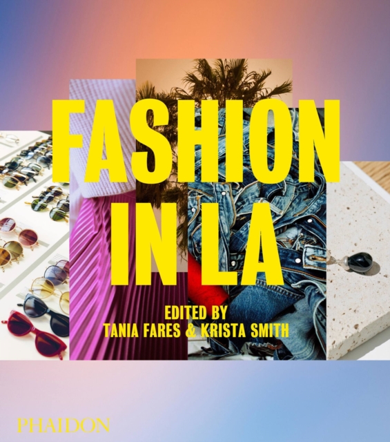 Fashion in LA, Hardback Book