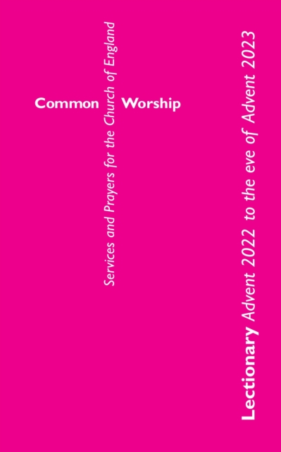 Common Worship Lectionary: Advent 2022 to the Eve of Advent 2023 (Standard Format), EPUB eBook