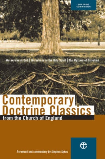 Contemporary Doctrine Classics : from the Church of England, Paperback / softback Book