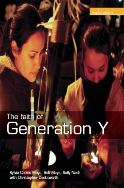 The Faith of Generation Y, Paperback / softback Book