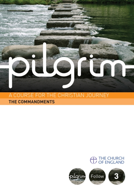 Pilgrim: The Commandments Large Print : Follow Stage Book 3, EPUB eBook
