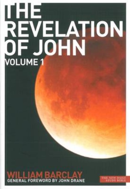 The Revelation of John : Volume 1, Paperback / softback Book