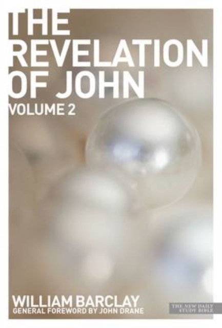 The Revelation of John : Volume 2, Paperback / softback Book