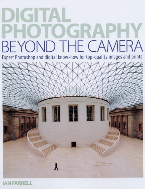 Digital Photography Beyond the Camera, Paperback / softback Book