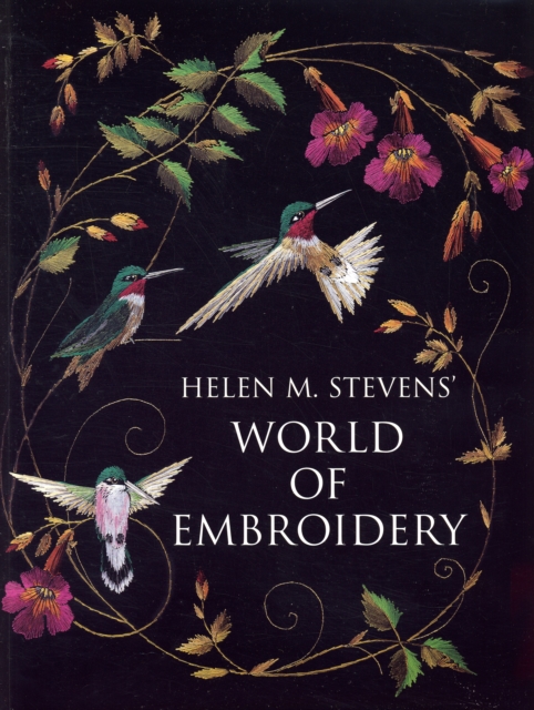 H M Stevens World of Embroidery, Paperback / softback Book