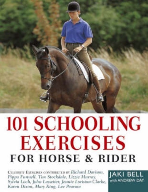 101 Schooling Exercises : For Horse and Rider, Paperback / softback Book