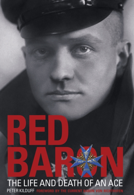 Red Baron: The Life and Death of an Ace, EPUB eBook
