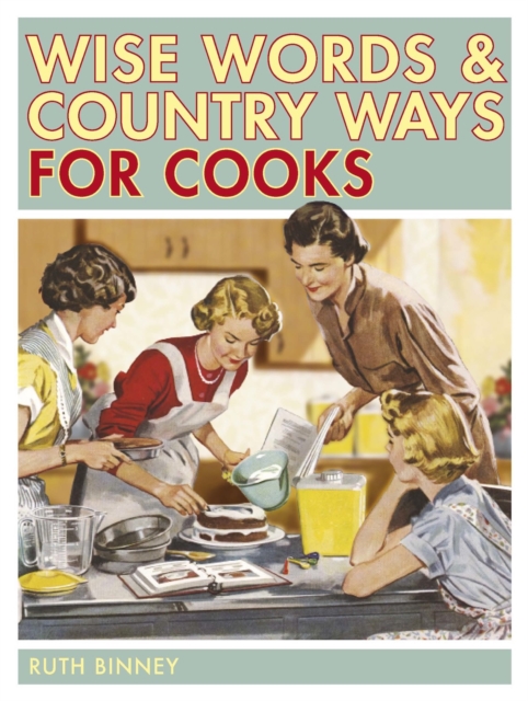 Wise Words and Country Ways for Cooks, EPUB eBook