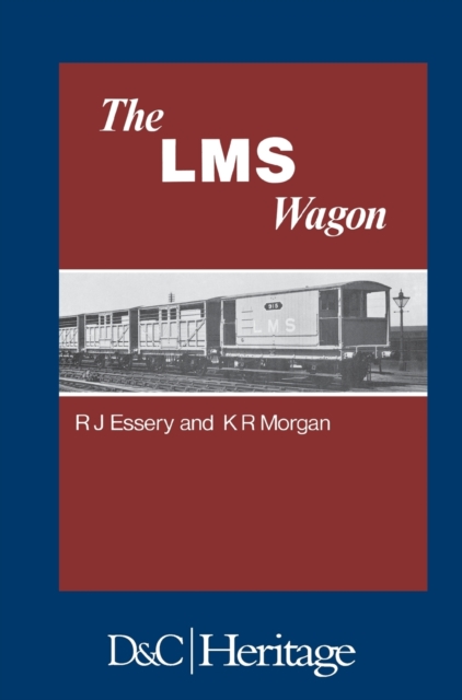 London, Midland and Scottish Railway Wagon, Paperback / softback Book