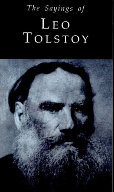 The Sayings of Tolstoy, Paperback / softback Book