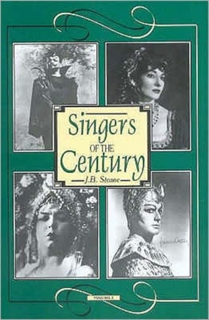 Singers of the Century : v. 2, Hardback Book
