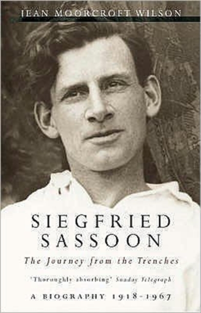 Siegfried Sassoon : The Journey from the Trenches 1918-1967, Paperback / softback Book