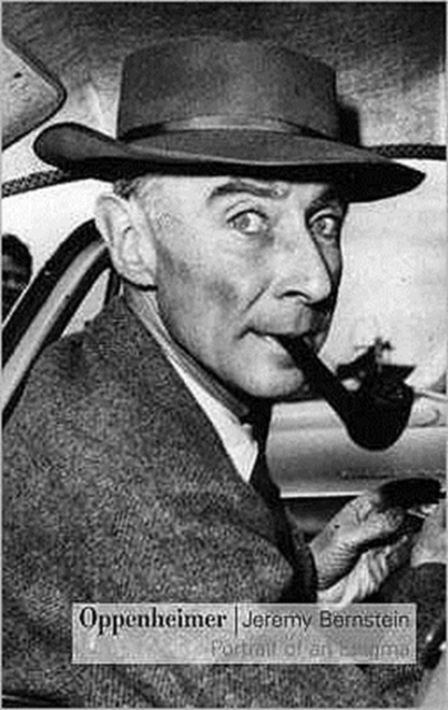 Oppenheimer : Portrait of an Enigma, Hardback Book