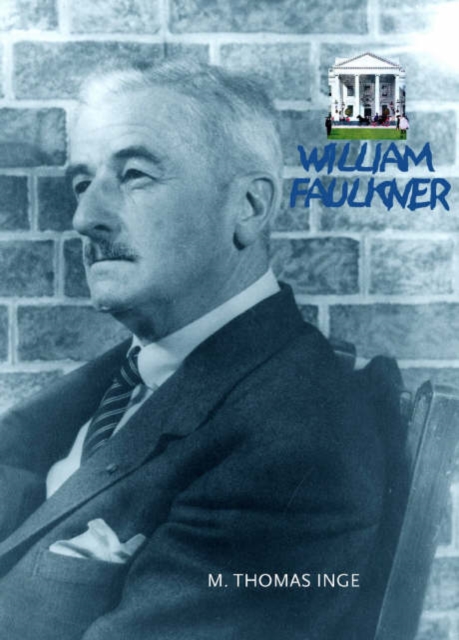 Faulkner : An Illustrated Life, Hardback Book