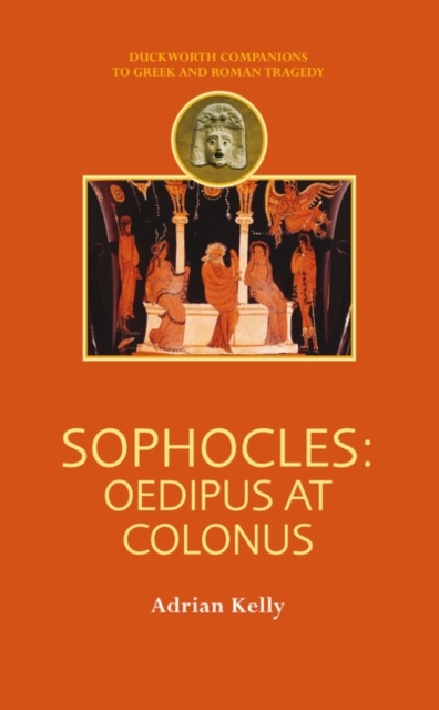 Sophocles : Oedipus at Colonus, Paperback / softback Book