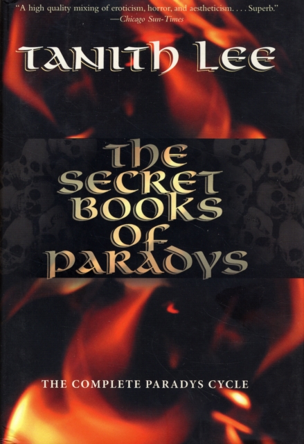 The Secret Books of Paradys : The Complete Paradys Cycle, Hardback Book
