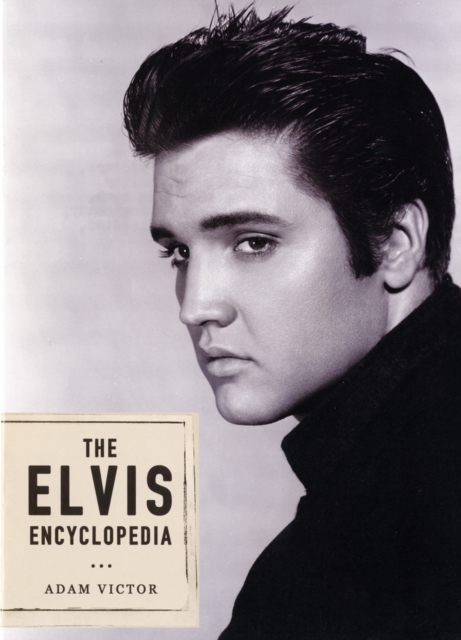 The Elvis Encyclopedia, Hardback Book