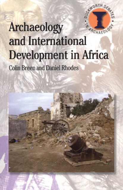 Archaeology and International Development in Africa, Paperback / softback Book