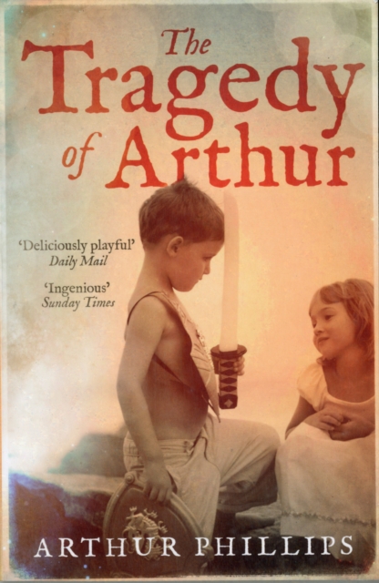 Tragedy Of Arthur, Paperback / softback Book